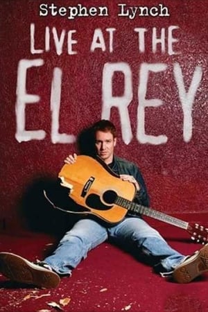Stephen Lynch: Live at the El Rey watch Stephen Lynch: Live at the El Rey