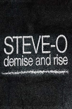 Steve-O: Demise and Rise watch Steve-O: Demise and Rise