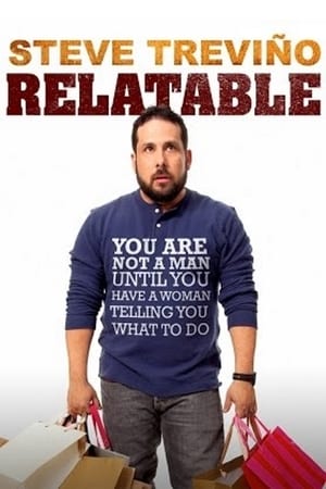 Steve Trevino: Relatable watch Steve Trevino: Relatable