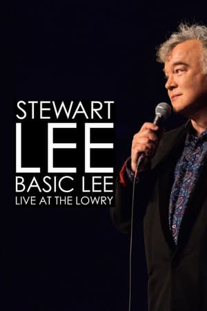 Stewart Lee, Basic Lee: Live at The Lowry watch Stewart Lee, Basic Lee: Live at The Lowry