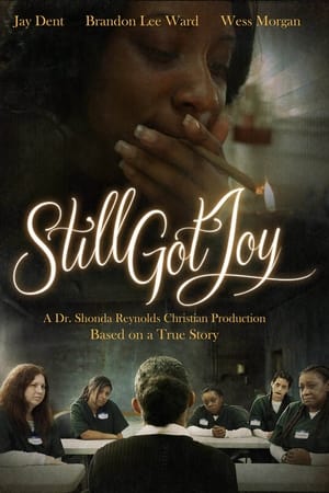 Still Got Joy watch Still Got Joy