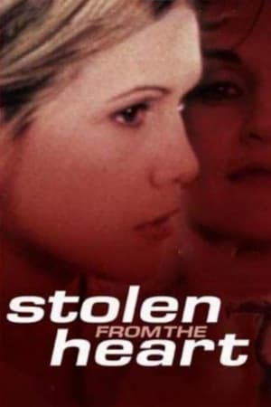 Stolen from the Heart watch Stolen from the Heart