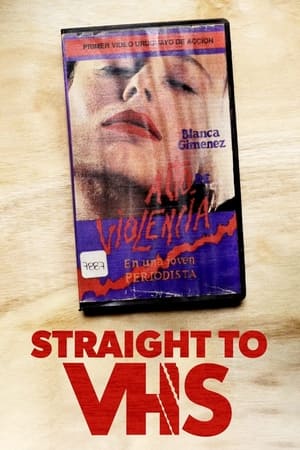 Straight to VHS watch Straight to VHS