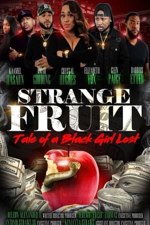 Strange Fruit: Tale Of A Black Girl Lost watch Strange Fruit: Tale Of A Black Girl Lost