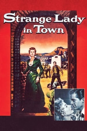 Strange Lady in Town watch Strange Lady in Town