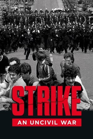 Strike: An Uncivil War watch Strike: An Uncivil War