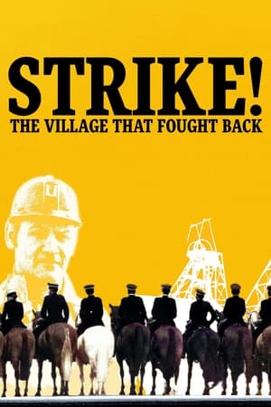 Strike! The Village That Fought Back watch Strike! The Village That Fought Back