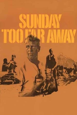 Sunday Too Far Away watch Sunday Too Far Away