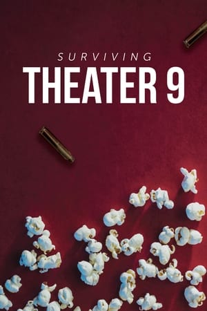 watch Surviving Theater 9