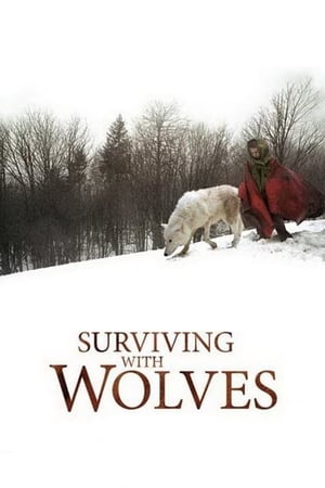 Surviving with Wolves watch Surviving with Wolves