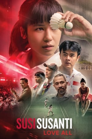 Susi Susanti: Love All watch Susi Susanti: Love All