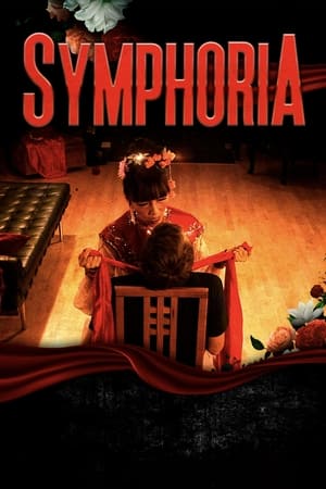 Symphoria watch Symphoria