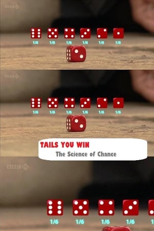 Tails You Win: The Science of Chance watch Tails You Win: The Science of Chance