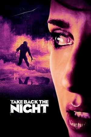Take Back the Night watch Take Back the Night