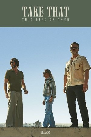 Take That: This Life – Live In Concert watch Take That: This Life – Live In Concert