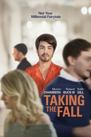 Taking the Fall watch Taking the Fall