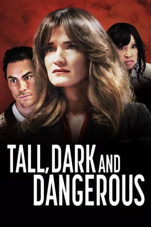 Tall, Dark and Dangerous watch Tall, Dark and Dangerous
