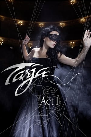 watch Tarja: Act I - Live in Rosario