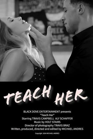 Teach Her watch Teach Her