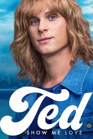 Ted: Show Me Love watch Ted: Show Me Love