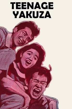 watch Teenage Yakuza