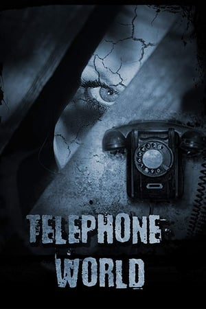 Telephone World watch Telephone World