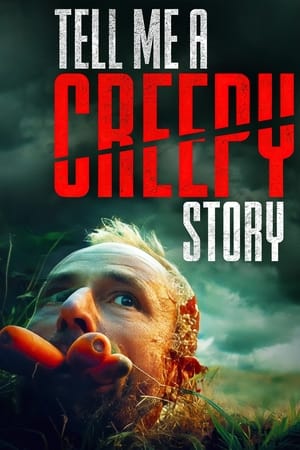 Tell Me a Creepy Story watch Tell Me a Creepy Story