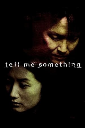 Tell Me Something watch Tell Me Something