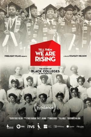watch Tell Them We Are Rising: The Story of Black Colleges and Universities