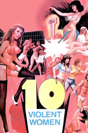 Ten Violent Women watch Ten Violent Women