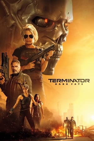 Terminator: Dark Fate watch Terminator: Dark Fate