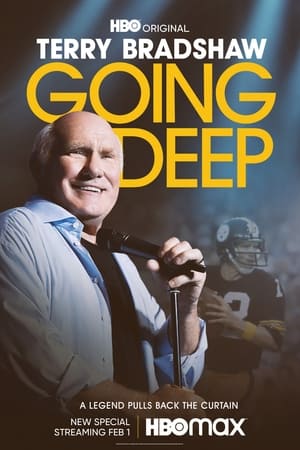 Terry Bradshaw: Going Deep watch Terry Bradshaw: Going Deep