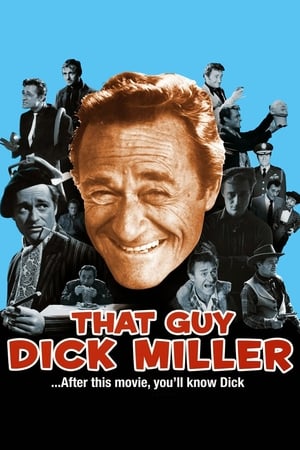 That Guy Dick Miller watch That Guy Dick Miller