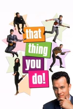 That Thing You Do! watch That Thing You Do!