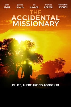 The Accidental Missionary watch The Accidental Missionary