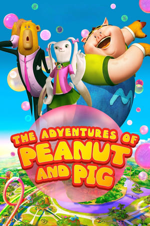 watch The Adventures of Peanut and Pig