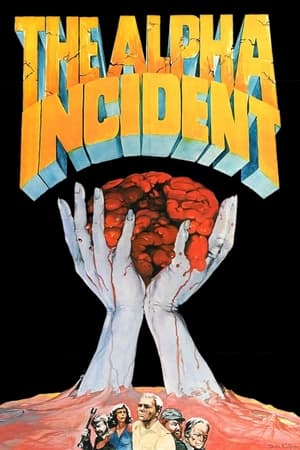 The Alpha Incident watch The Alpha Incident