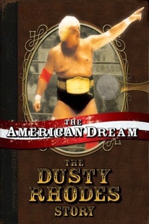 The American Dream: The Dusty Rhodes Story watch The American Dream: The Dusty Rhodes Story