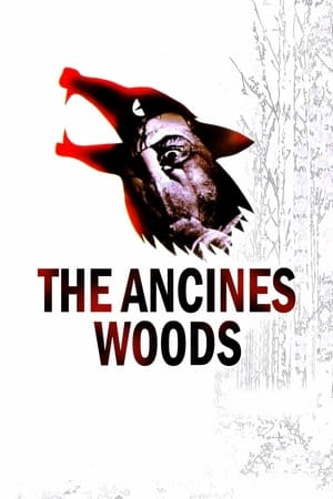 The Ancines Woods watch The Ancines Woods