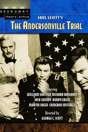 The Andersonville Trial watch The Andersonville Trial