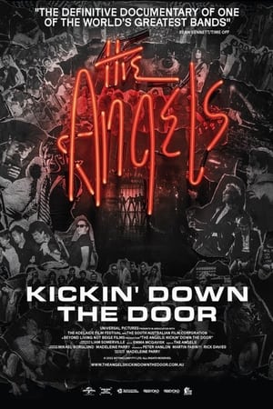 The Angels: Kickin' Down The Door watch The Angels: Kickin' Down The Door