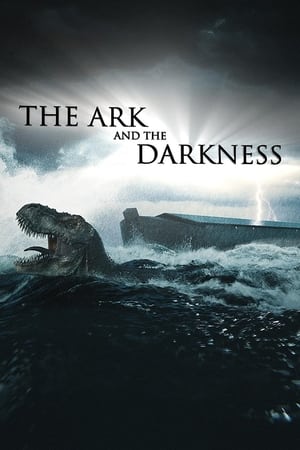 The Ark and the Darkness watch The Ark and the Darkness
