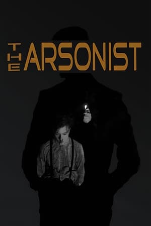 The Arsonist watch The Arsonist