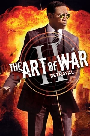 The Art of War II: Betrayal watch The Art of War II: Betrayal