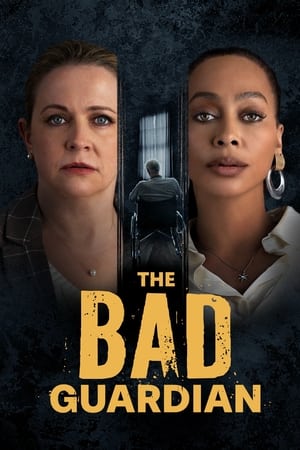 The Bad Guardian watch The Bad Guardian