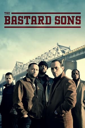 The Bastard Sons watch The Bastard Sons