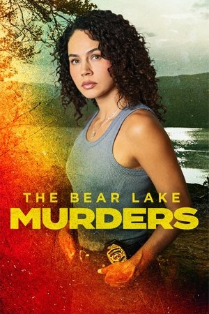 The Bear Lake Murders watch The Bear Lake Murders