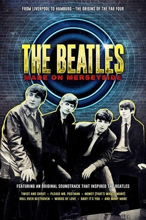The Beatles: Made on Merseyside watch The Beatles: Made on Merseyside