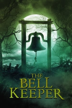 The Bell Keeper watch The Bell Keeper