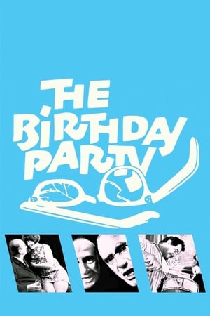 The Birthday Party watch The Birthday Party